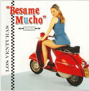 Los Venturas - Besame Mucho album cover