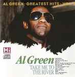 Al Green – Take Me To The River (Greatest Hits Vol. 2) (1987, Vinyl