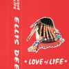 Ellis Dee - Love Of Life - 14th November 1992
