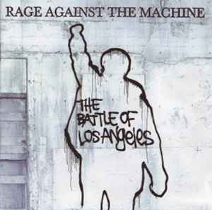 Rage Against The Machine - The Battle Of Los Angeles album cover