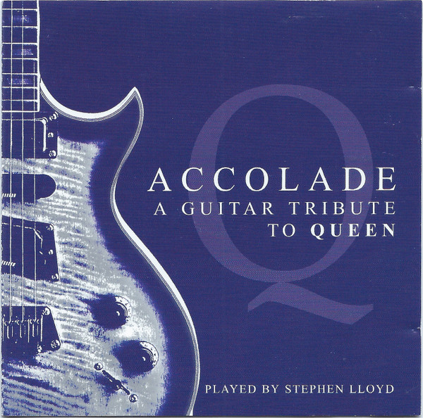 last ned album Stephen Lloyd - Accolade A Guitar Tribute To Queen