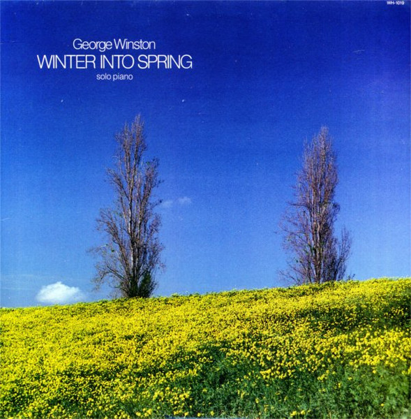 George Winston – Winter Into Spring (1982, Vinyl) - Discogs