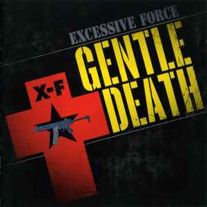 Excessive Force - Gentle Death album cover