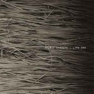 Relmic Statute - Live One album cover