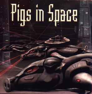 Pigs In Space - Pigs In Space