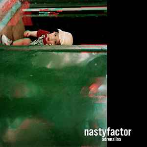 Nasty Factor - Adrenalina