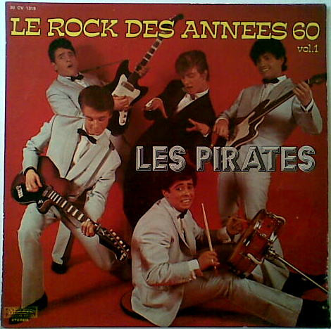 Disque Vinyle 33T Le Rock Des Années 60 Vol.1 - Les Pirates - Musidisc