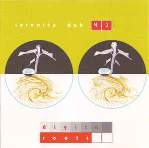 Various - Serenity Dub 4.1 Digital Roots