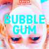 Kaysn Featuring Plattitude - Bubble Gum