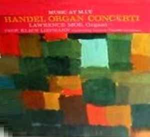 Lawrence Moe / Prof. Klaus Liepmann / Unicorn Concert Orchestra