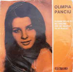 Olimpia Panciu - Floare De-Aș Fi / Nu Oricine / Joc De Neuitat / Tu Ai Plecat album cover