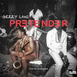 Dezzy Lani - Pretender album cover