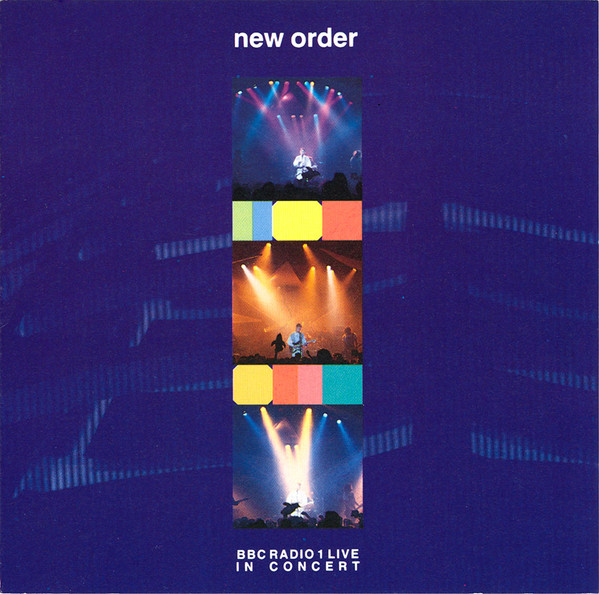 New Order - BBC Radio 1 Live In Concert | Releases | Discogs