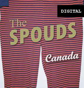 The Spouds - Canada album cover