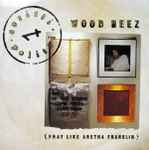 Cover of Wood Beez (Pray Like Aretha Franklin), 1984-02-20, Vinyl