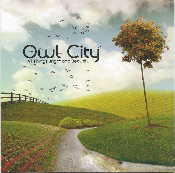 Owl City - All Things Bright and Beautiful | Releases | Discogs