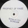 Prophet Of Rage - Somebody Scream