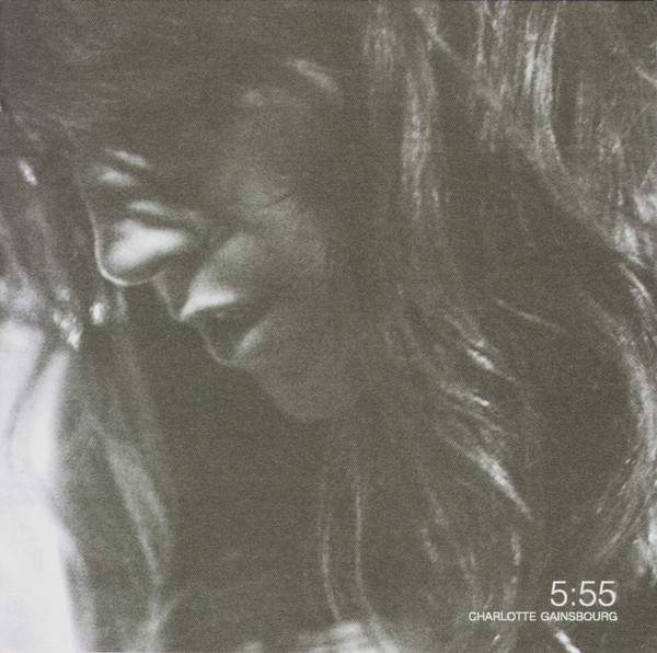 Charlotte Gainsbourg - 5:55 | Releases | Discogs