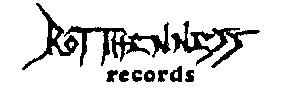 Rotthenness Records