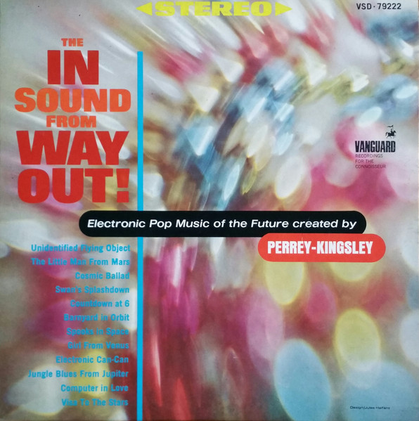 Perrey - Kingsley - The In Sound From Way Out! | Releases | Discogs