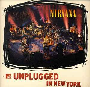 Nirvana – MTV Unplugged In New York (1994, Vinyl) - Discogs