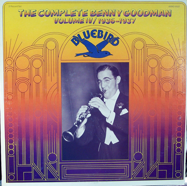 Benny Goodman – The Complete Benny Goodman, Vol. IV / 1936-1937