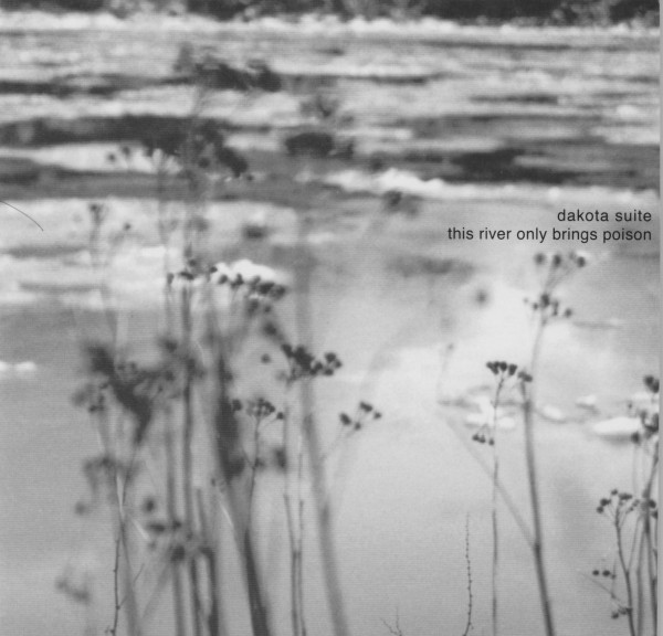 lataa albumi Dakota Suite - This River Only Brings Poison