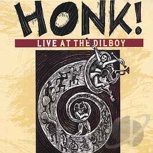 Various - Honk! Live At The Dilboy album cover