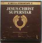 Cover of Jesus Christ Superstar - A Rock Opera, 1970, Reel-To-Reel