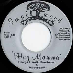 George Franklin Smallwood - Hey Mamma / I Love My Father album cover