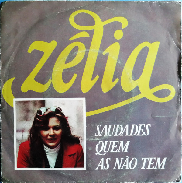 Album herunterladen Zélia Rodrigues - Saudades Quem As Não Tem