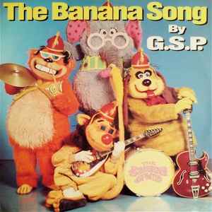 G.S.P. - The Banana Song