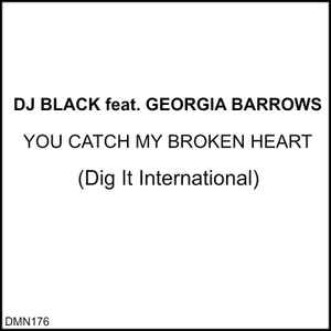 DJ Black (2) - You Catch My Broken Heart