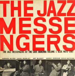 At The Cafe Bohemia Volume 1 - The Jazz Messengers