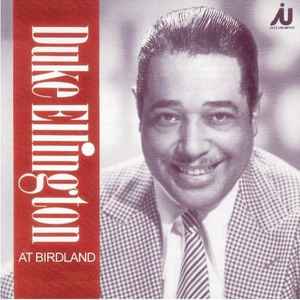 Duke Ellington And His Orchestra - At Birdland 1952 album cover
