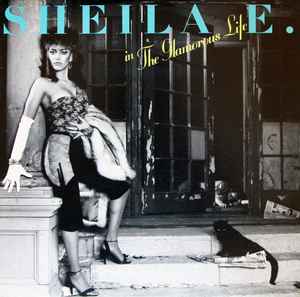 In The Glamorous Life - Sheila E.