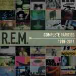 R.E.M. Complete Warner Bros. Rarities 1988 2011 Releases Discogs