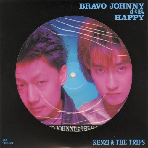 Kenzi & The Trips - Bravo Johnnyは今夜もHappy | Releases | Discogs