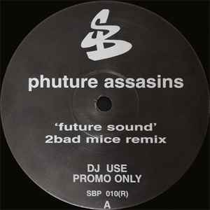 Phuture Assasins* - Future Sound