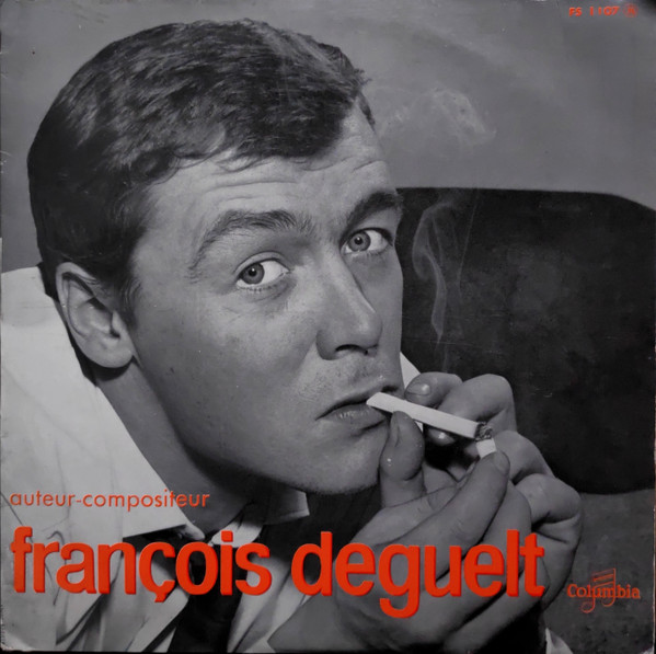 ladda ner album François Deguelt - auteur compositeur François Deguelt