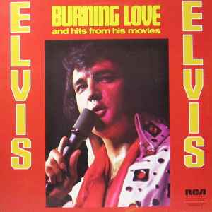 Elvis Presley - Burning Love And Hits From His Movies, Vol. 2