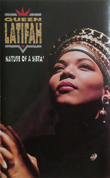 Queen Latifah – Nature Of A Sista' (1991, SR, Cassette) - Discogs