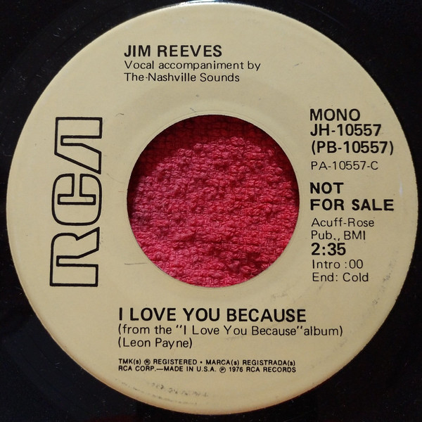 Jim Reeves – I Love You Because (1976, Vinyl) - Discogs