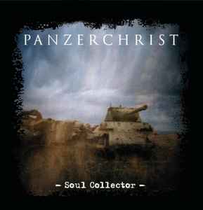 Panzerchrist - Soul Collector album cover