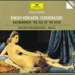 Nikolai Rimsky-Korsakov - Scheherazade / The Isle Of The Dead album cover
