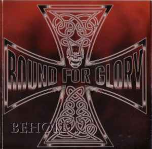 Bound For Glory - Behold The Iron Cross