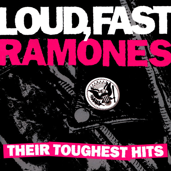 Loud, Fast Ramones: Their Toughest Hits (2002, CD) - Discogs
