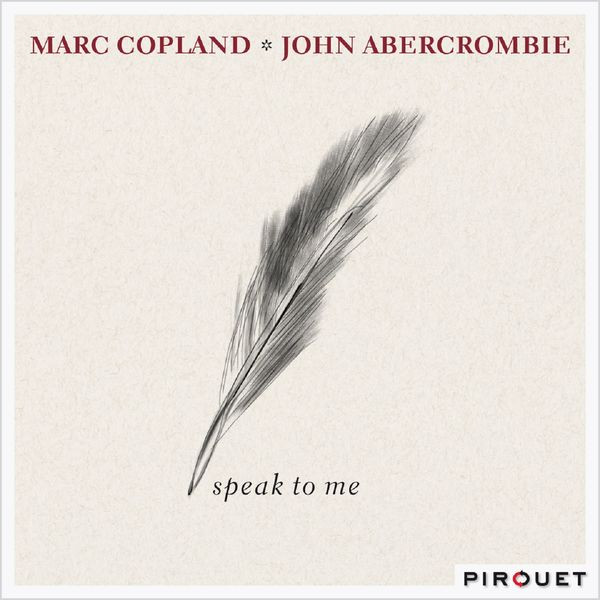 last ned album Marc Copland & John Abercrombie - Speak To Me