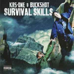 Survival Skills - KRS-One & Buckshot