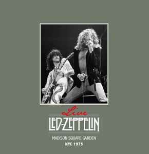 Pochette de l'album Led Zeppelin - Live In Madison Square Garden NYC 1975